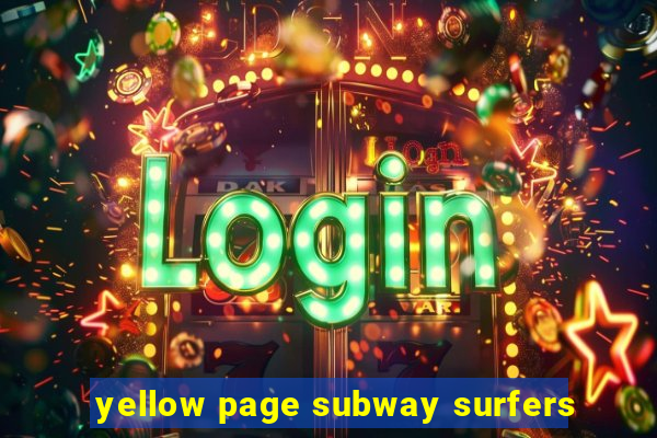 yellow page subway surfers